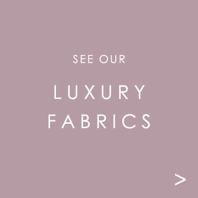 Luxurious Fabrics
